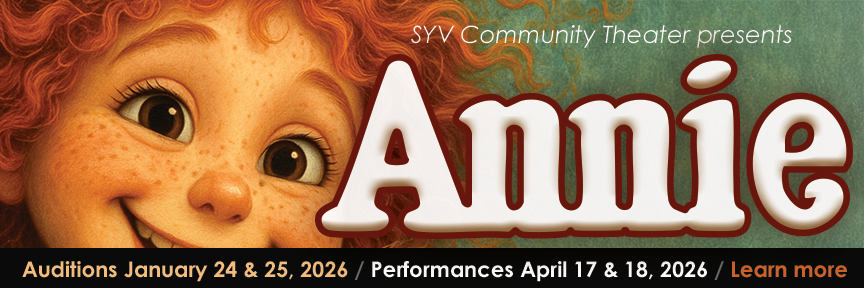 SYV Community Theater presents - Annie - April 17 & 18, 2026